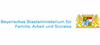 Bayerisches Staatsministerium für Familie, Arbeit und Soziales Bayerisches Staatsministerium für Familie, Arbeit und Soziales